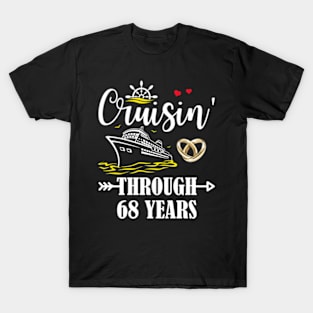 Cruising Through 68 Years Family 68th Anniversary Cruise Couple T-Shirt